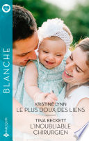 Cover of Le plus doux des liens - L'inoubliable chirurgien