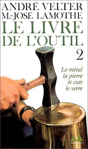 Cover of Le Livre de l'outil, tome 2