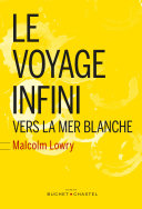 Cover of Le Voyage Infini vers la mer blanche