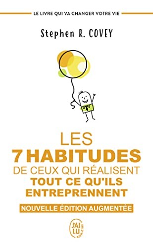 Cover of Les 7 habitudes de ceux qui réalisent tout ce qu'ils entreprennent