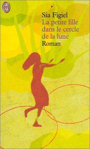 Cover of La Petite Fille dans le cercle de la lune