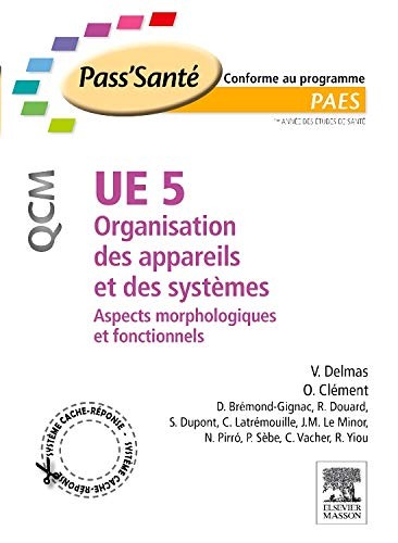 Cover of UE 5 Organisation des appareils et des systèmes : Aspects morphologiques et fonctionnels