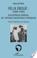 Cover of Félix Eboué 1884-1944