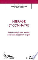 Cover of INTERAGIR ET CONNAÎTRE