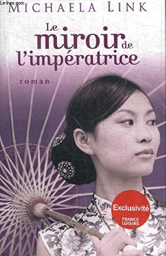Cover of Le Miroir De L'impératrice
