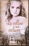 Cover of La colline aux esclaves
