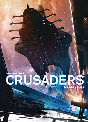 Cover of Crusaders, tome 1