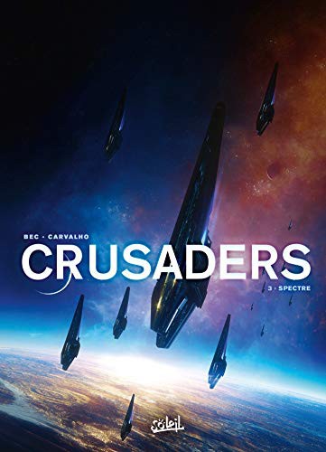 Cover of Crusaders, tome 3