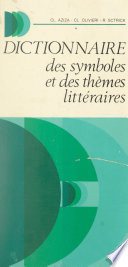 Cover of Dictionnaire des symboles et des thèmes littéraires