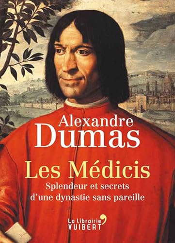 Cover of Les Médicis: Splendeurs et secrets d'une dynastie sans pareille