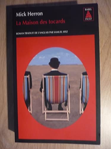 Cover of La Maison des tocards: roman