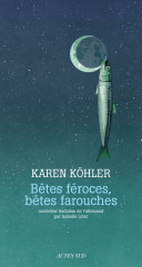 Cover of Bêtes féroces, bêtes farouches