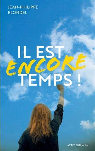 Cover of Il est encore temps !