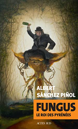 Cover of Fungus - Le roi des Pyrénées