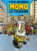 Cover of Momo le coursier - Tome 01