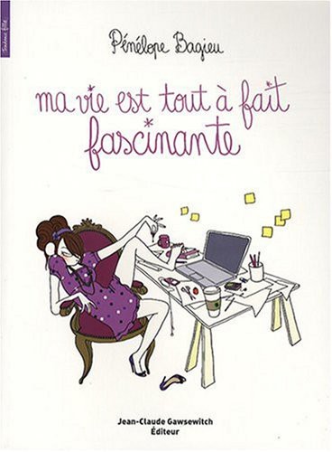 Cover of Ma vie est tout a fait fascinante