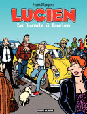 Cover of Lucien (Tome 11) - La bande à Lucien