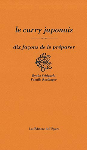Cover of Le Curry japonais, dix façons de le préparer