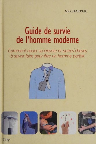 Cover of Guide de survie de l'homme moderne