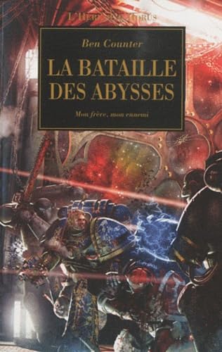 Cover of La Bataille Des Abysses: Mon Frère, Mon Ennemi