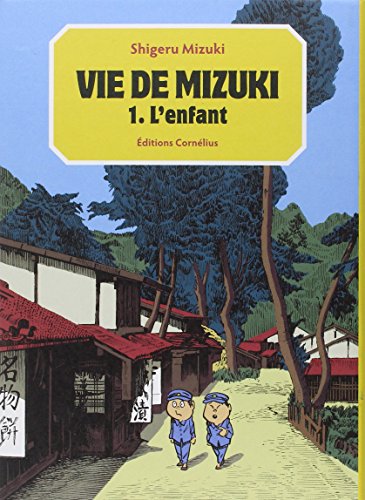 Cover of Vie de Mizuki 1: L'enfant