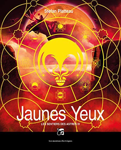Cover of Les sentiers des Astres, Jaunes Yeux , tome 4