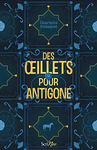 Cover of Des oeillets pour Antigone
