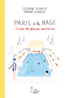 Cover of Paris à la nage - Guide des piscines parisiennes