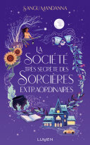 Cover of La Société très secrète des sorcières extraordinaires