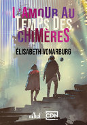 Cover of L'amour au temps des chimères