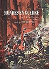 Cover of Mondes en guerre : Tome 2, L'Age classique. XVe-XIXe siècle