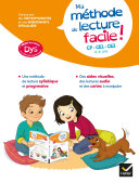 Cover of Ma méthode de lecture syllabique facile ! dys