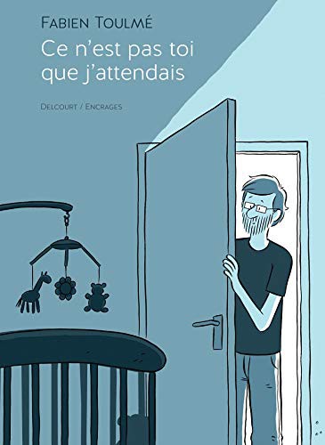 Cover of Ce n'est pas toi que j'attendais