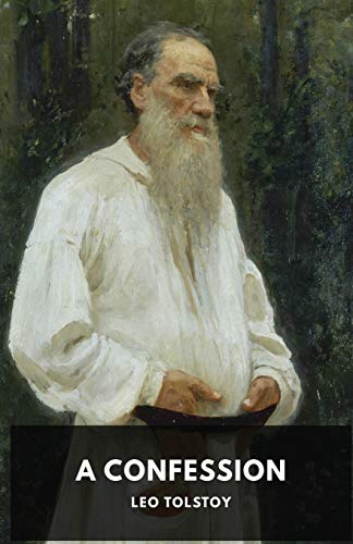 Cover of A Confession: Leo Tolstoy