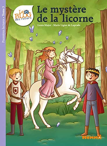 Cover of Le Blog des rosiers Le mystère de la licorne (3) (Premieres lectures) (French Edition)
