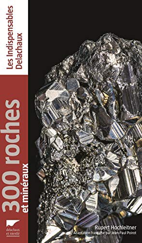 Cover of 300 roches et minéraux -Réédition-