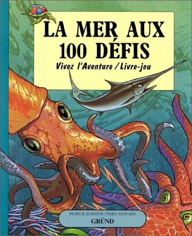Cover of La Mer aux 100 défis