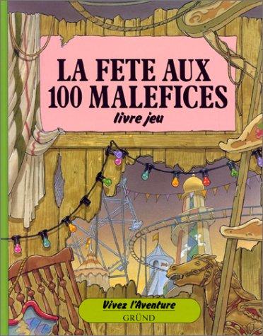 Cover of La fete aux 100 malefices