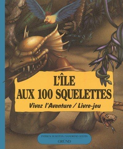 Cover of Ile aux 100 Squelettes