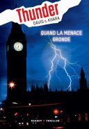 Cover of Thunder : Quand la menace gronde (tome 1)