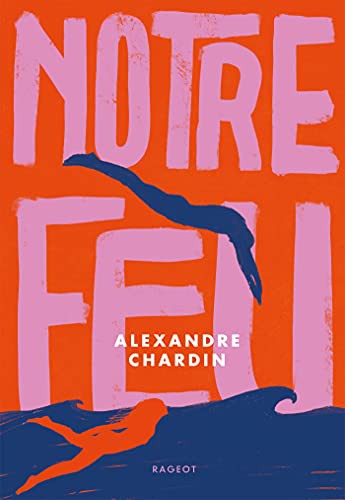 Cover of Notre feu
