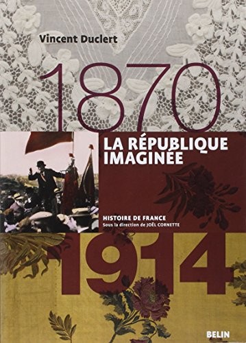 Cover of La République imaginée (1870-1914)