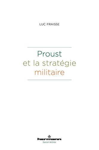 Cover of Proust et la stratégie militaire