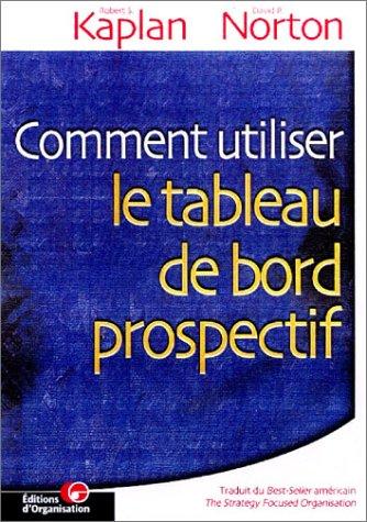Cover of Comment utiliser le tableau de bord prospectif