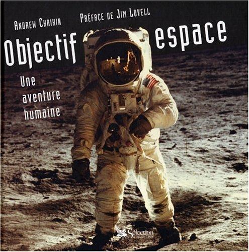 Cover of Objectif espace, une aventure humaine
