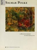 Cover of Sigmar Polke et la Révolution française = Sigmar Polke and the French Revolution