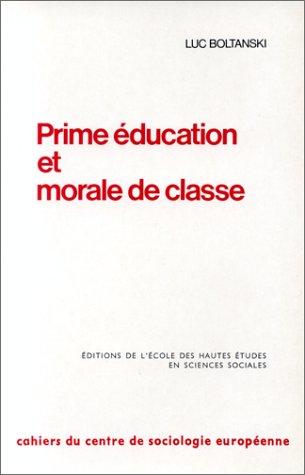 Cover of Prime éducation et morale de classe