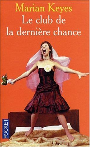 Cover of Le Club de la dernière chance