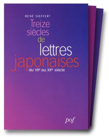 Cover of Treize siècles de lettres japonaises