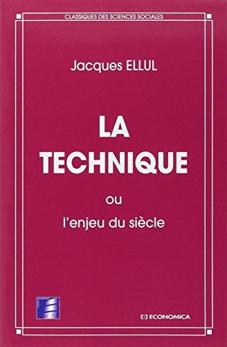 Cover of La technique, ou, L'enjeu du siècle